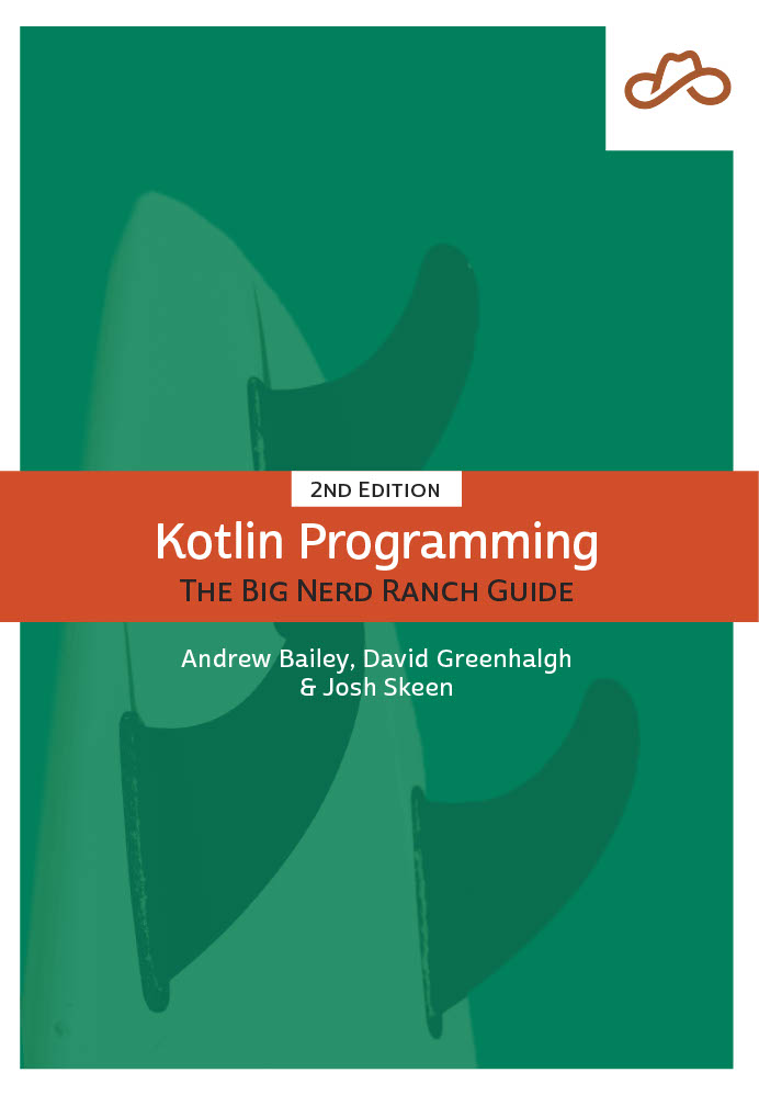 Kotlin Programming: The Big Nerd Ranch Guide Book (2nd Edition)