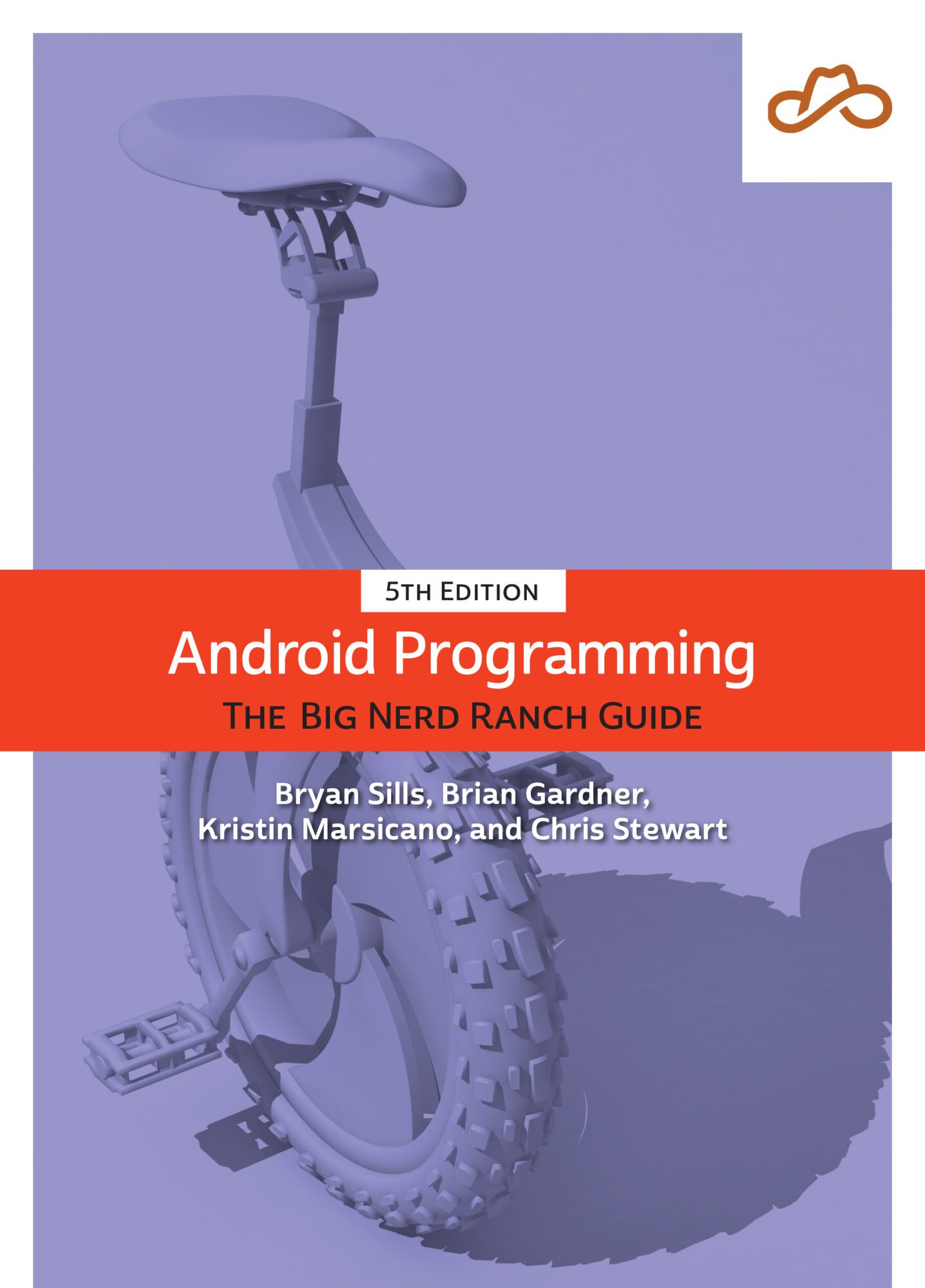 Android Programming: The Big Nerd Ranch Guide (5th Edition)